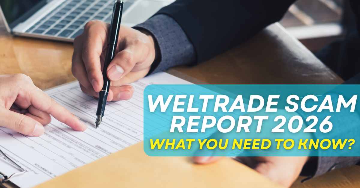 Weltrade Scam Report 2026: What You Need to Know